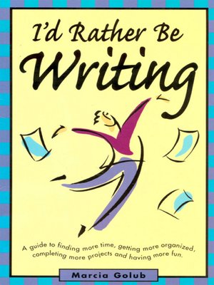 cover image of I'd Rather Be Writing